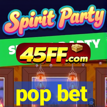 pop bet